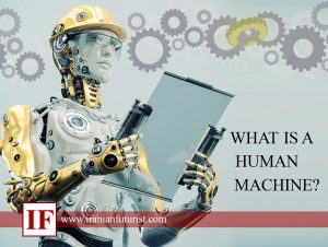 زندگی انسانی یک ماشین